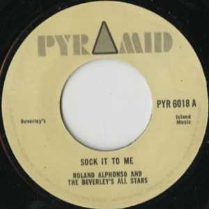 Alphonso, Roland 'Sock it to Me' + Spanishtonians 'Rudie Get
